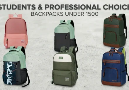 ​Best student and professional backpacks under 1500 featuring stylish and affordable daypacks for college and office use
